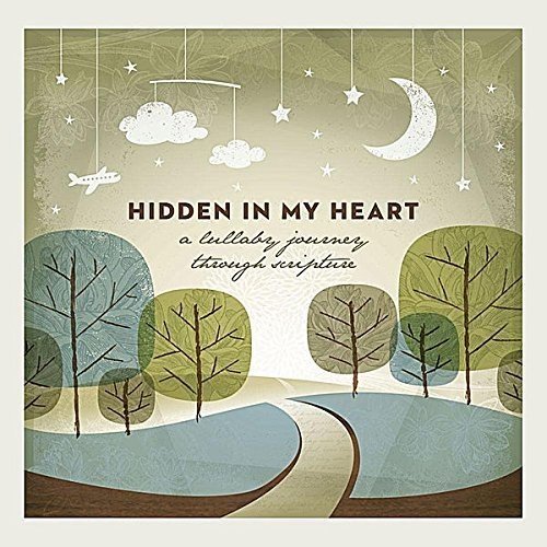 Hidden In My Heart (A Lullaby Journey Through Scripture) Vol. I CD - Re-vived