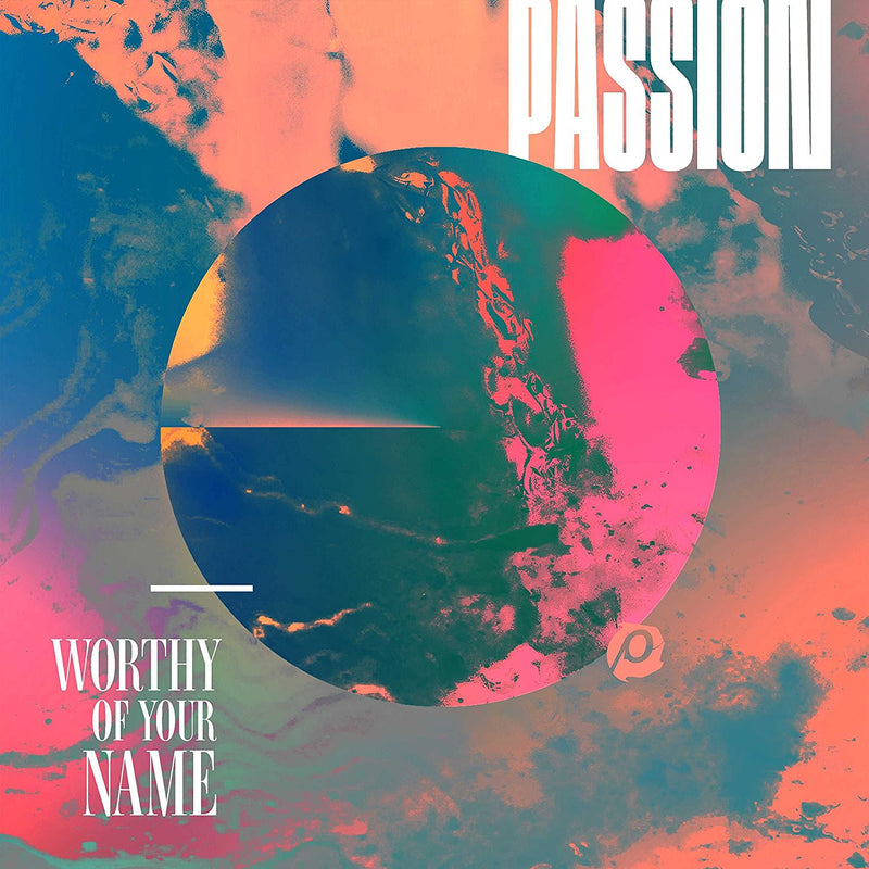 Passion: Worthy Of Your Name CD - Re-vived