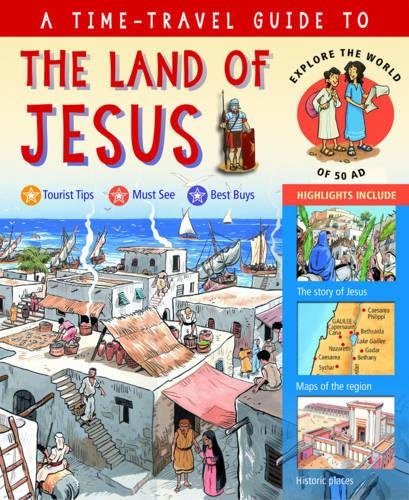 A Time-travel Guide To The Land Of Jesus