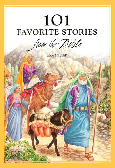 101 Favourite Stories From The Bible Hardback - Ura Miller - Re-vived.com