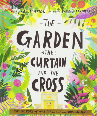 The Garden Curtain And The Cross - Re-vived