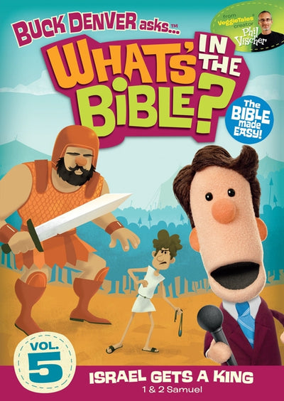 What's In The Bible Vol. 5: Israel Gets A King DVD - Phil Vischer - Re-vived.com