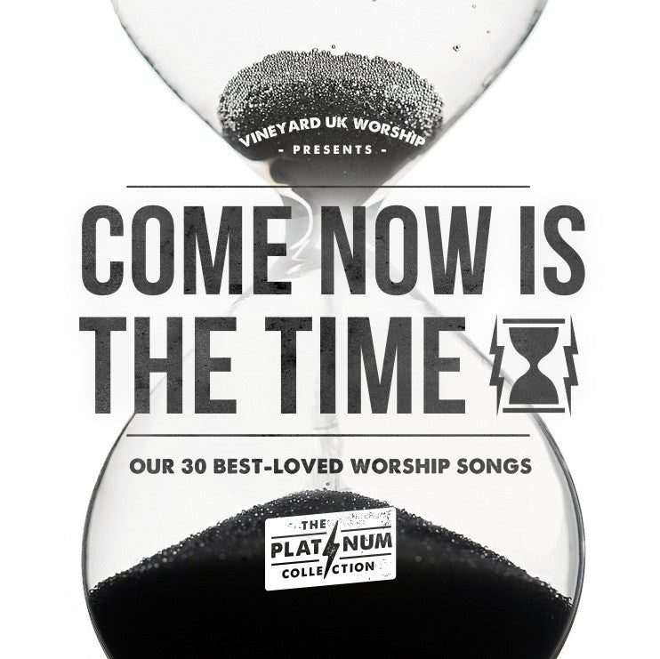 Come Now Is The Time Platinum Collection - Elevation - Re-vived.com