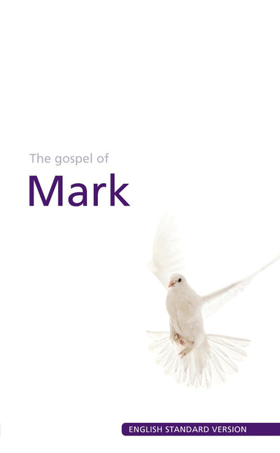 ESV Mark's Gospel - Re-vived