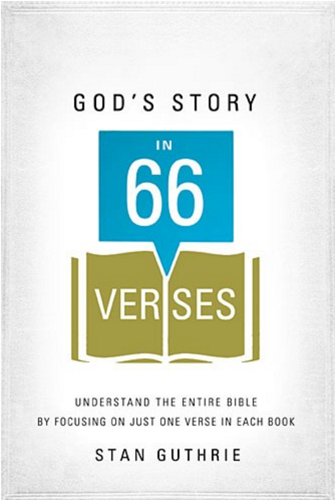 God's Story in 66 Verses: Understand the Entire Bible by Focusing on Just One Verse in Each Book - Re-vived