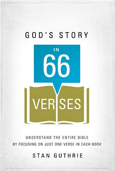 God's Story in 66 Verses: Understand the Entire Bible by Focusing on Just One Verse in Each Book - Re-vived
