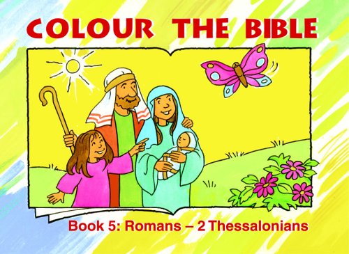Colour The Bible Book 5: Romans - 2 Thessalonians
