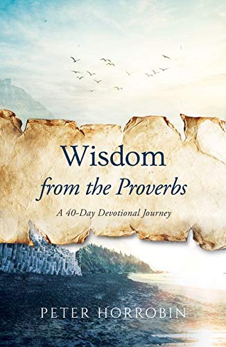 Wisdom from the Proverbs - Re-vived