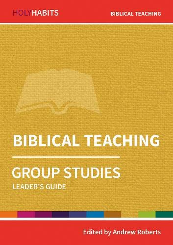 Holy Habits Group Studies: Biblical Teaching - Re-vived