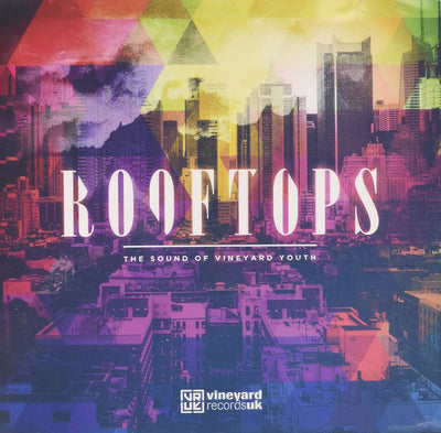 Rooftops: The Sound of Vineyard Youth CD - Re-vived
