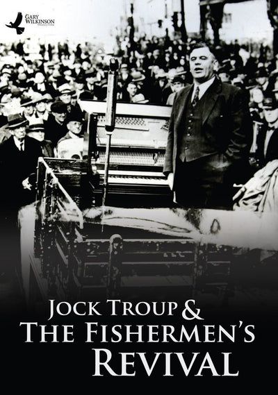 Jock Troup And The Fishermen's Revival DVD - Re-vived