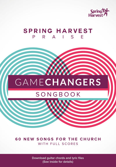 Spring Harvest Praise GameChangers Songbook 2016 - Spring Harvest - Re-vived.com