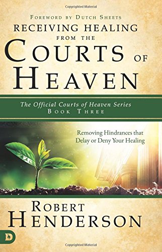 Receiving Healing From The Courts Of Heaven - Re-vived
