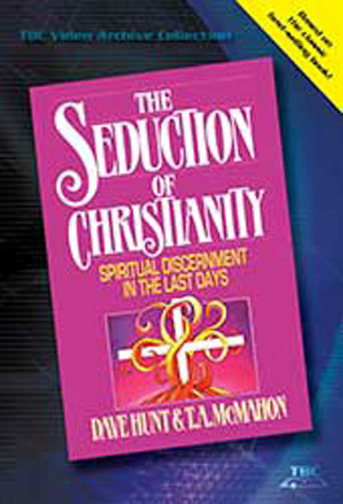 THE SEDUCTION OF CHRISTIANITY DVD