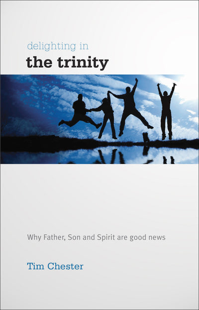 Delighting in the Trinity - Re-vived