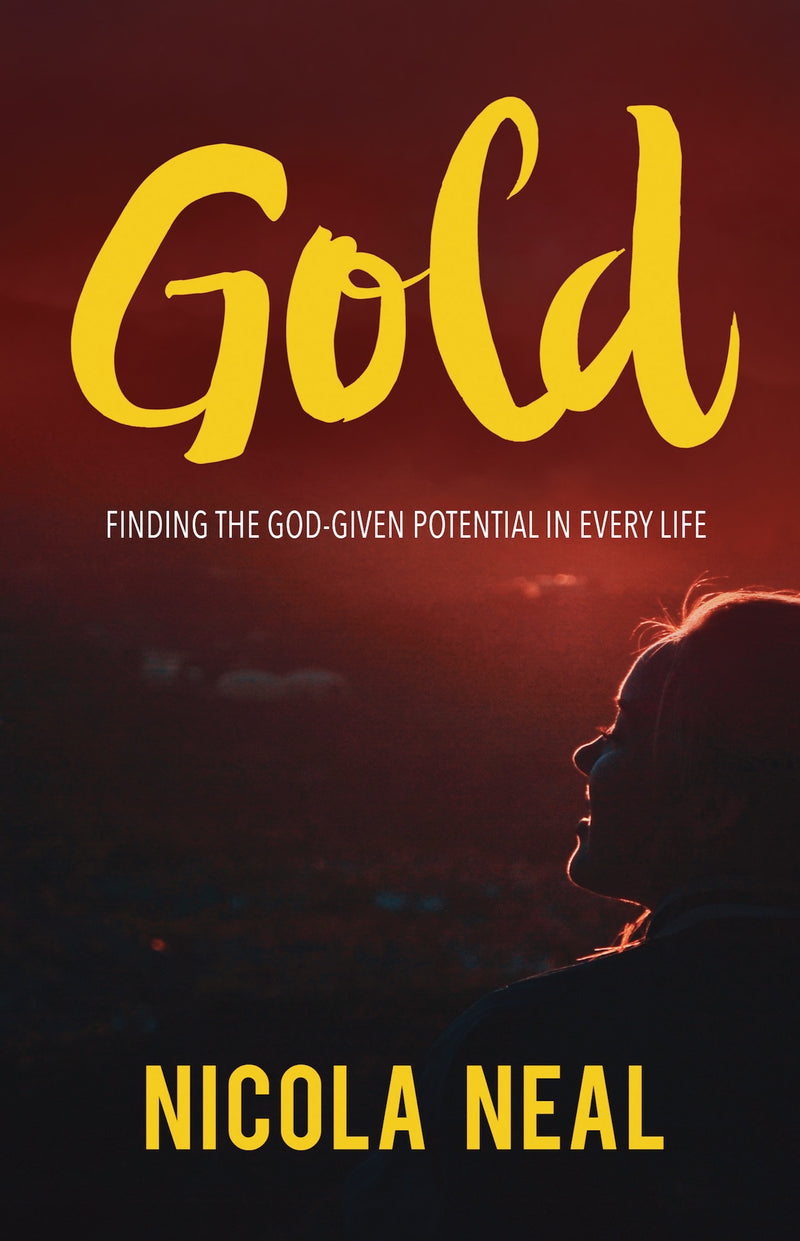 Gold: Finding the God-Given Potential in Every Life
