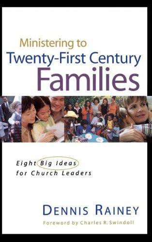 Ministering to Twenty-First Century Families - Re-vived
