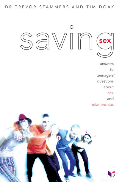 SAVING SEX - Trevor Stammers, Tim Doak - Re-vived.com