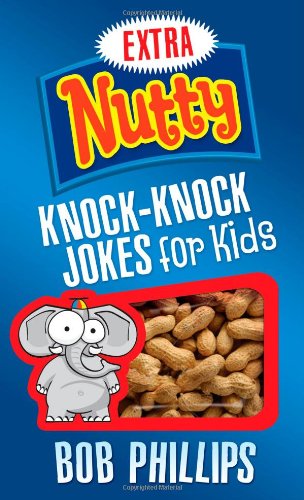 Extra Nutty Knock-Knock Jokes - Re-vived