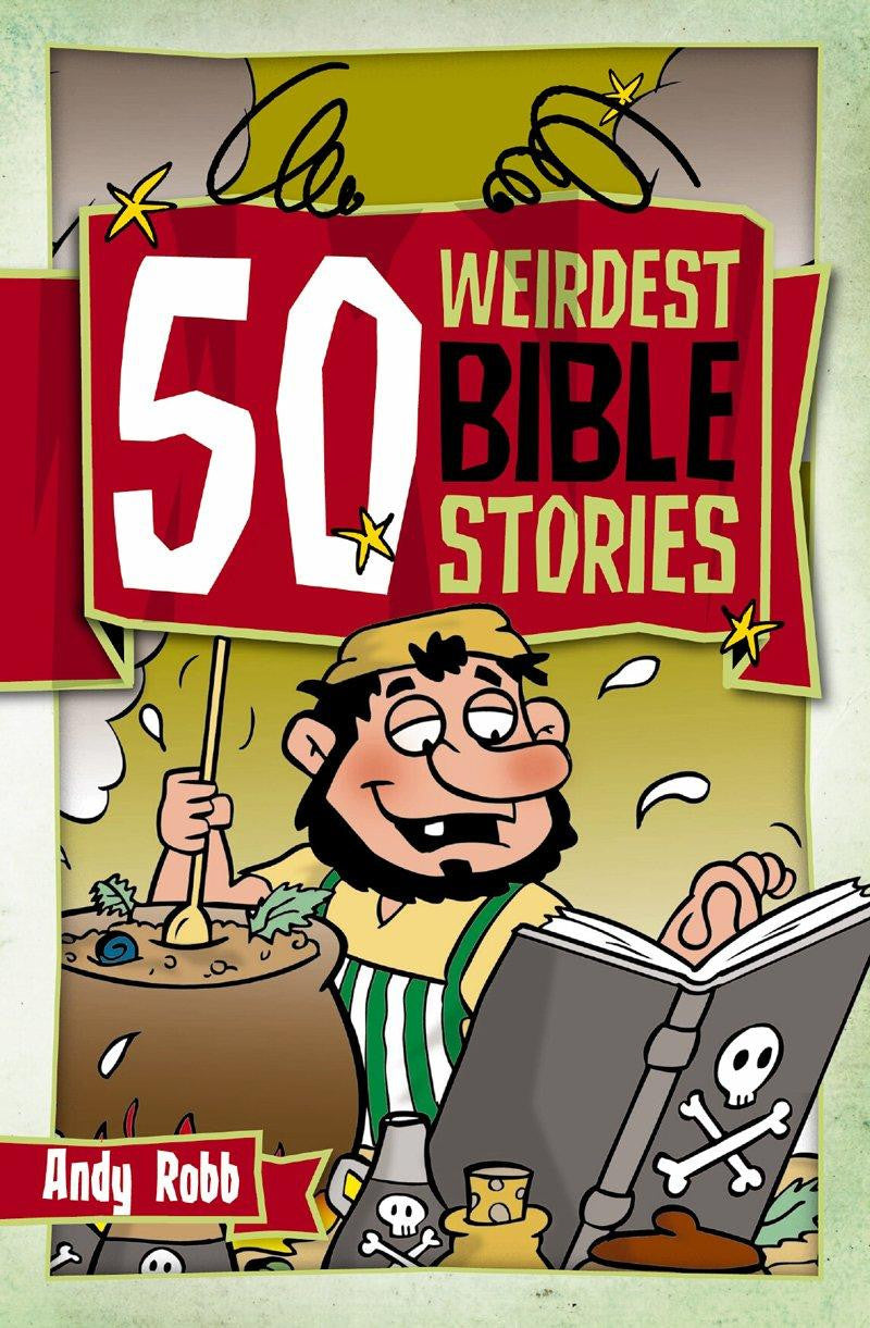 50 Weirdest Bible Stories - Re-vived