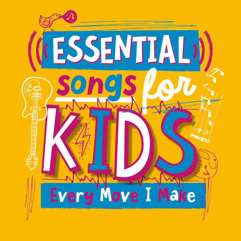 Essential Songs For Kids  - Every Move I Make - Re-vived