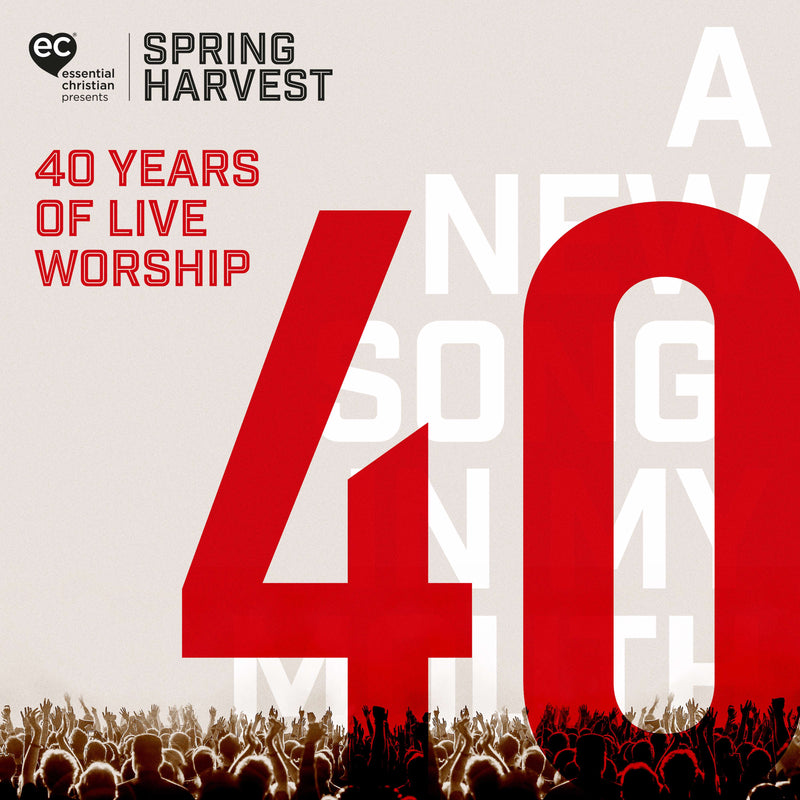 Spring Harvest - 40 Years of Live Worship