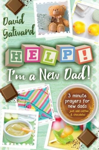 Help! I'm A New Dad! - Re-vived