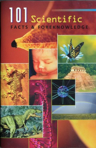 101 Scientific Facts & Foreknowledge - Re-vived