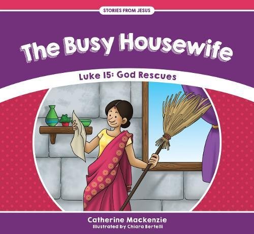 Stories From Jesus: The Busy Housewife - Re-vived