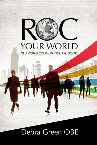 ROC Your World: Changing Communities For Good Paperback Book - Re-vived