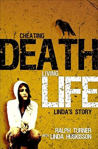 Cheating Death, Living Life: Linda's Story Paperback Book - Re-vived