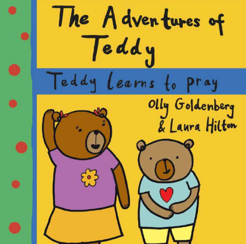 Adventures of Teddy: Teddy Learns to Pray - Re-vived