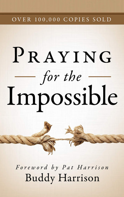 Praying for the Impossible - Re-vived