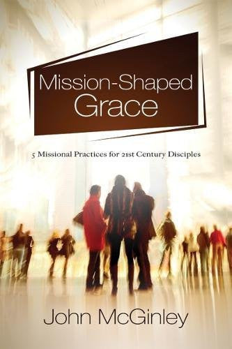 Mission-Shaped Grace - Re-vived