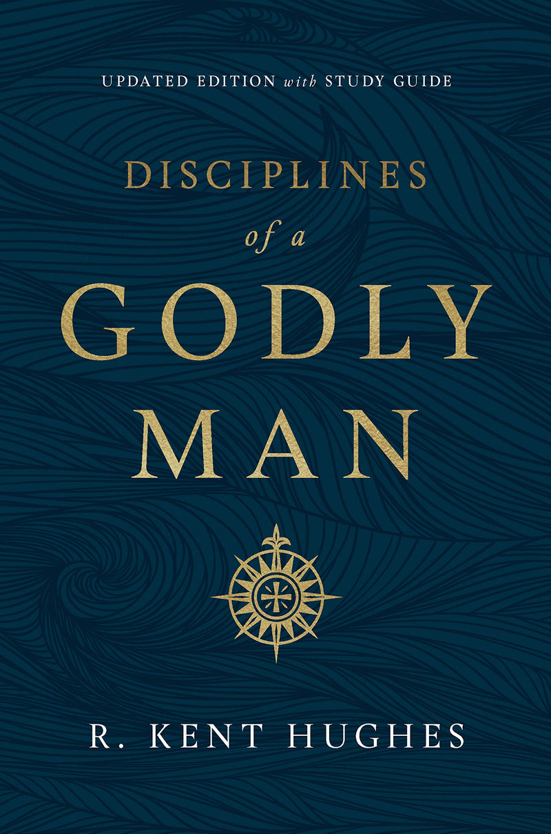 Disciplines of a Godly Man - Re-vived