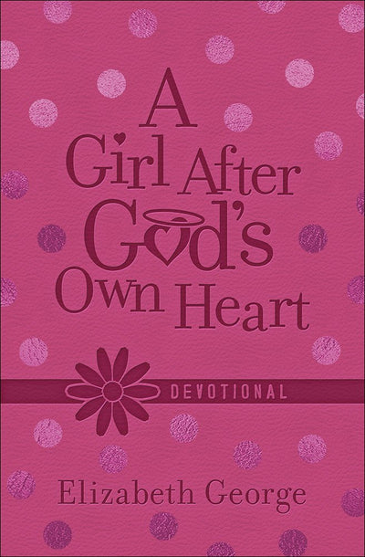 A Girl After God's Own Heart Devotional - Re-vived