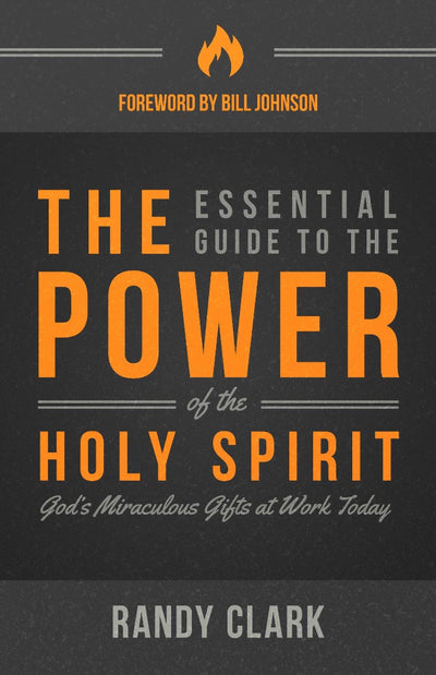 The Essential Guide To The Power Of The Holy Spirit - Re-vived