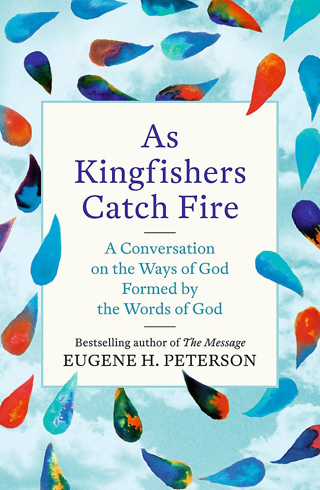 As Kingfishers Catch Fire - Re-vived