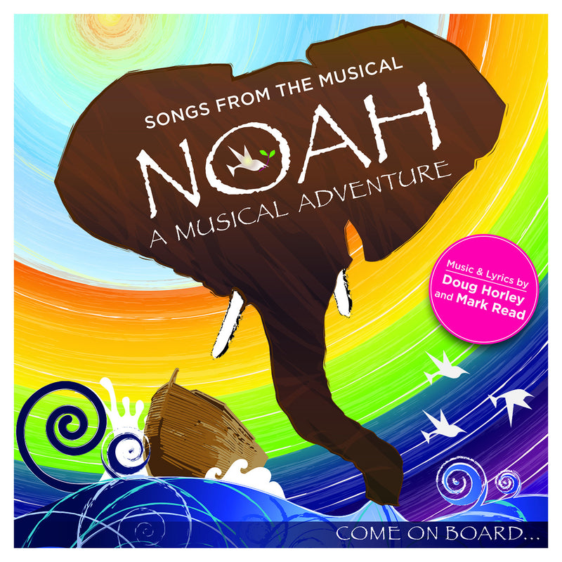 Noah - A Musical Adventure - Doug Horley - Re-vived.com