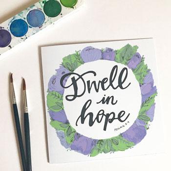 Dwell in Hope Card & Envelope - Re-vived