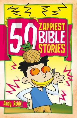 50 Zappiest Bible Stories - Re-vived