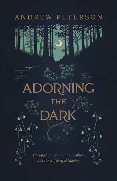 Adorning the Dark - Re-vived