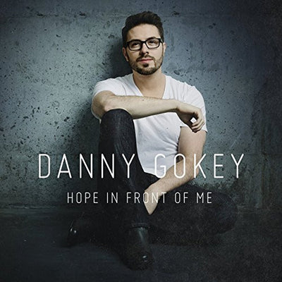 Hope In Front Of Me CD - Danny Gokey - Re-vived.com