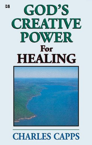 God's Creative Power For Healing - Re-vived