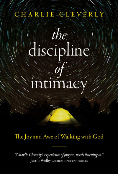 The Discipline of Intimacy - Re-vived