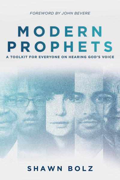 Modern Prophets: A Toolkit for Everyone on Hearing God's Voice - Re-vived