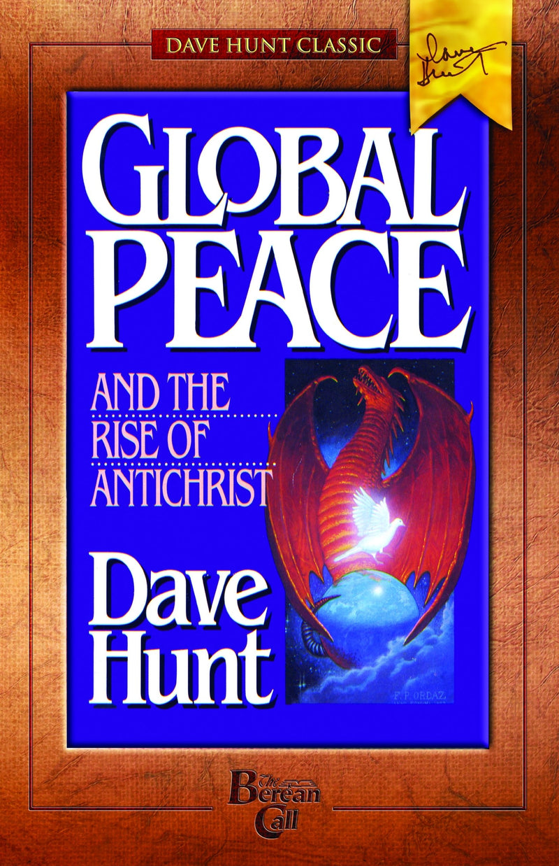 Global Peace and the Rise of Antichrist - Re-vived