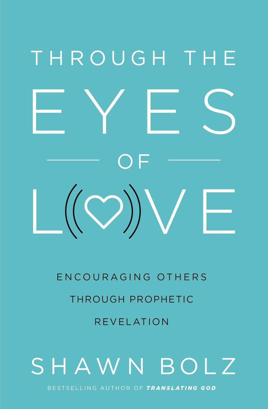 Through The Eyes Of Love - Re-vived