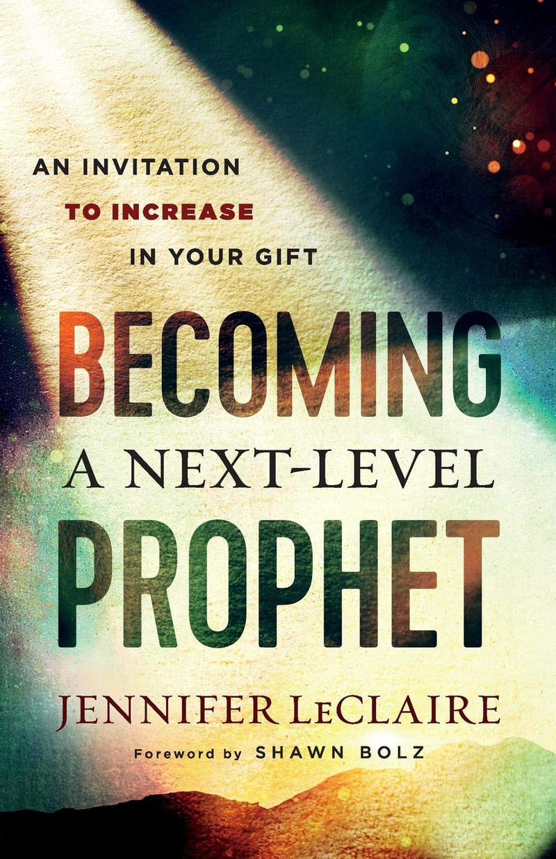 Becoming A Next-Level Prophet