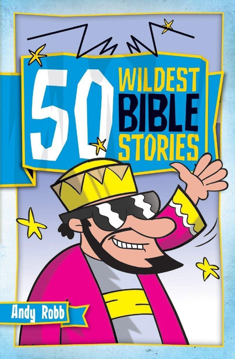 50 Wildest Bible Stories - Re-vived